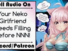 'Your Neko Girlfriend Needs Filling Before NNN!'